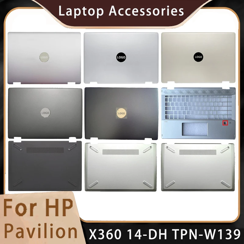 

New For HP Pavilion X360 14-DH TPN-W139;Replacemen Laptop Accessories Lcd Back Cover/Palmrest/Bottom With LOGO L52873-001