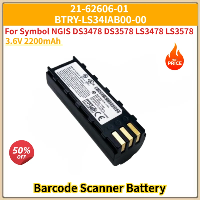 High Quality 21-62606-01 BTRY-LS34IAB00-00 Battery for Symbol NGIS DS3478 DS3578 LS3478 LS3578 Barcode Scanner 3.6V 2200mAh