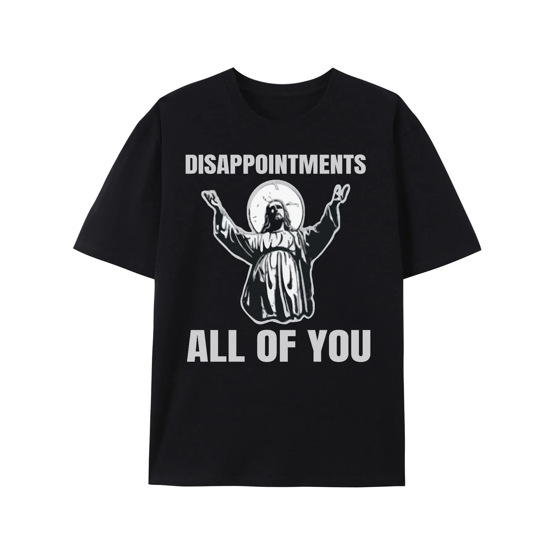 Disappointments All Of You Jesus Print Graphic Tee pour hommes T-shirt décontracté à manches courtes