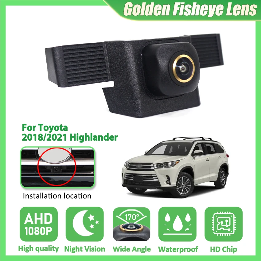 

AHD 1080P 170 ° Камера переднего вида с объективом автомобиля для Toyota ​ ​ ​ ​ ​ ​ ​ 2018 2021, водонепроницаемый аксессуар «рыбий глаз» ночного видения Highlander