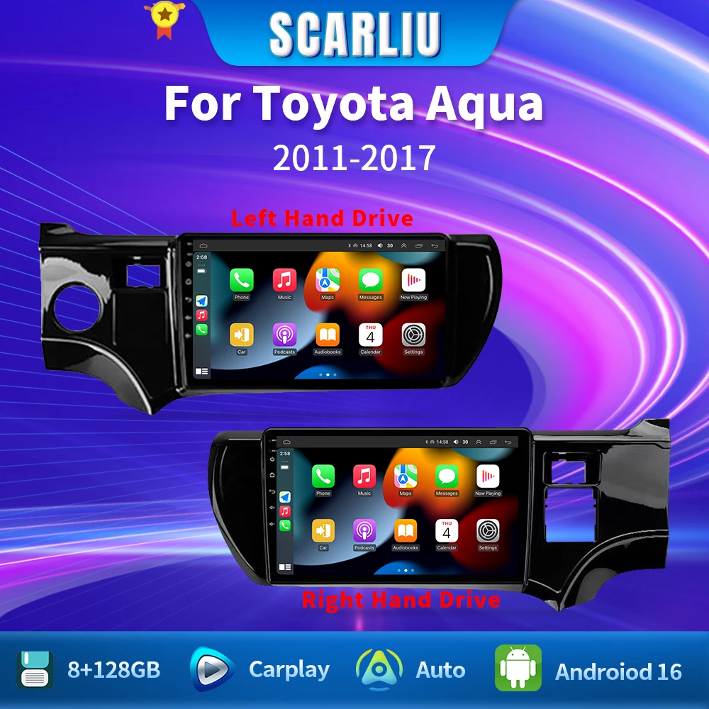 

SCARLIU Android 16 Car 4G WIFI Radio Navigation GPS For Toyota Aqua Prius C 2011-2017 Multimedia Player Radio 2 Din DVD Carplay