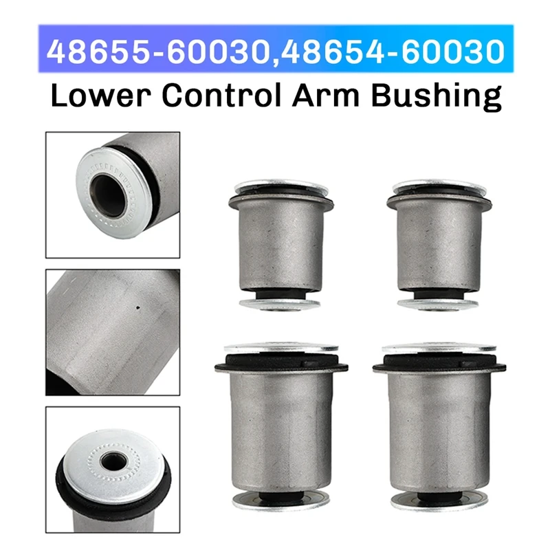 

4Pcs Car Arm Bushing Lower Control Set 48654-60030 48655-60030 For Toyota 4Runner FJ Cruiser Tacoma Land Cruiser Prado