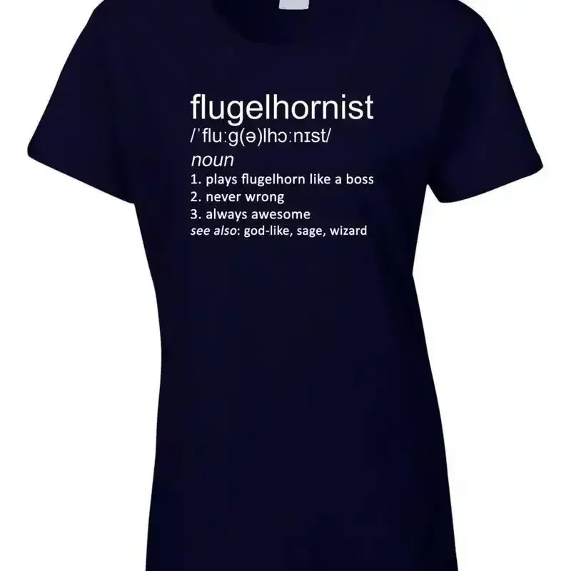 Flugelhornist Women'S Ladies T Shirt Funny Definition Flugelhorn Jazz Cool