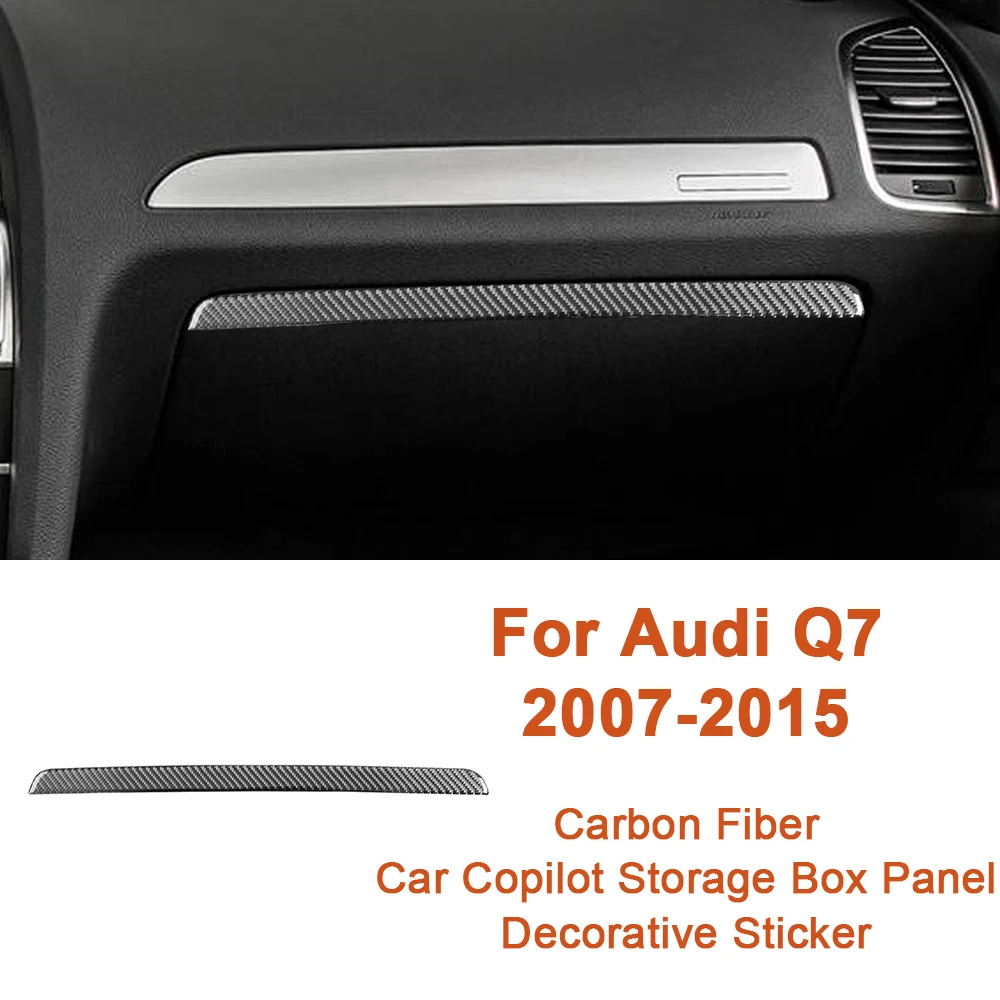 

For Audi Q7 2007-2015 Carbon Fiber Car Copilot Storage Box Panel Frame Decorative Sticker Auto Interior Accesorios