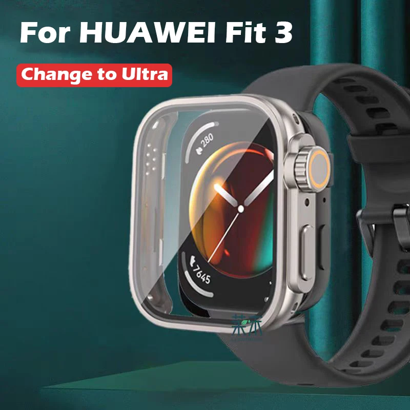 

PC Case For Huawei Watch Fit 3 Smart Watch Change to Ultra Glass Screen Protector for Huawei Fit3 Upgrade to Ultra2 Accessories