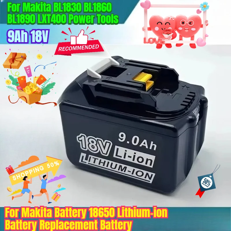 

9Ah 18V for Makita Battery 18650 Lithium-ion Battery Replacement Battery for Makita BL1830 BL1860 BL1890 LXT400 Power Tools