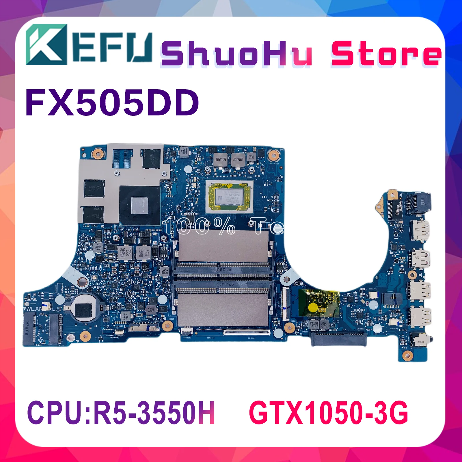 KEFU FX505DD Mainboard For ASUS FX95DT FX505D FX705DT FX505DD Laotop Motherboard With R5-3550H R7-3750H GTX1050/3G GTX1650-4G