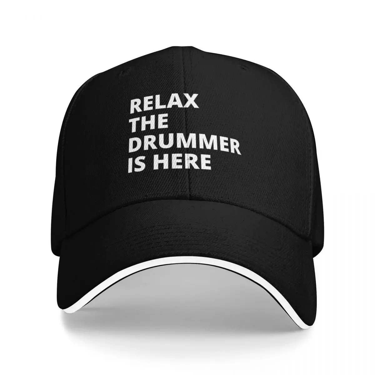 Relax The Drummer Is Here For Drums Player And Bassist Musicians As A Percussion Drummer Baseball Cap