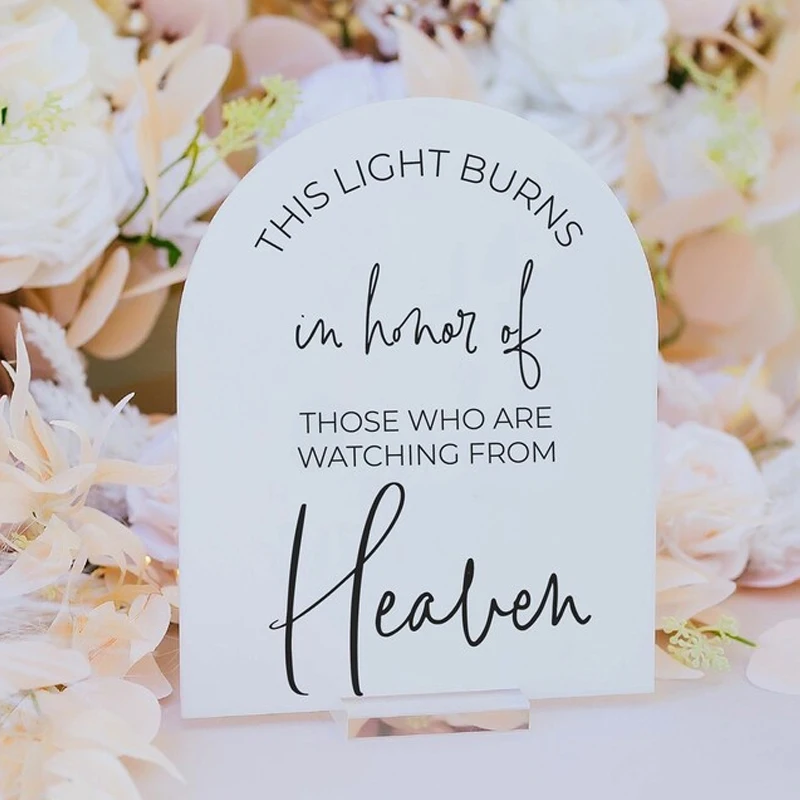 Arch Frosted Acrylic This Light Burns In Honor Of Those Watching From Heaven Modern Minimalist Clear Glass Look Acrylic Sign