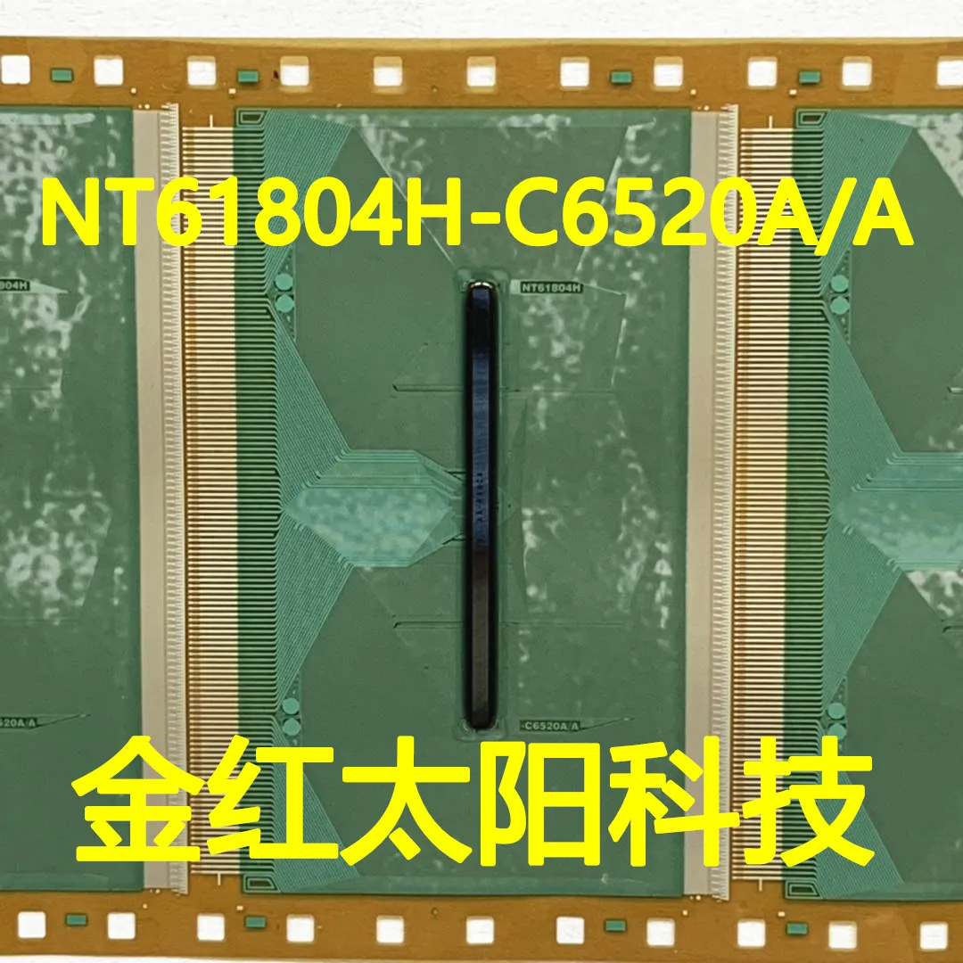 

NT61804H-C6520A replace New rolls of TAB COF in stock