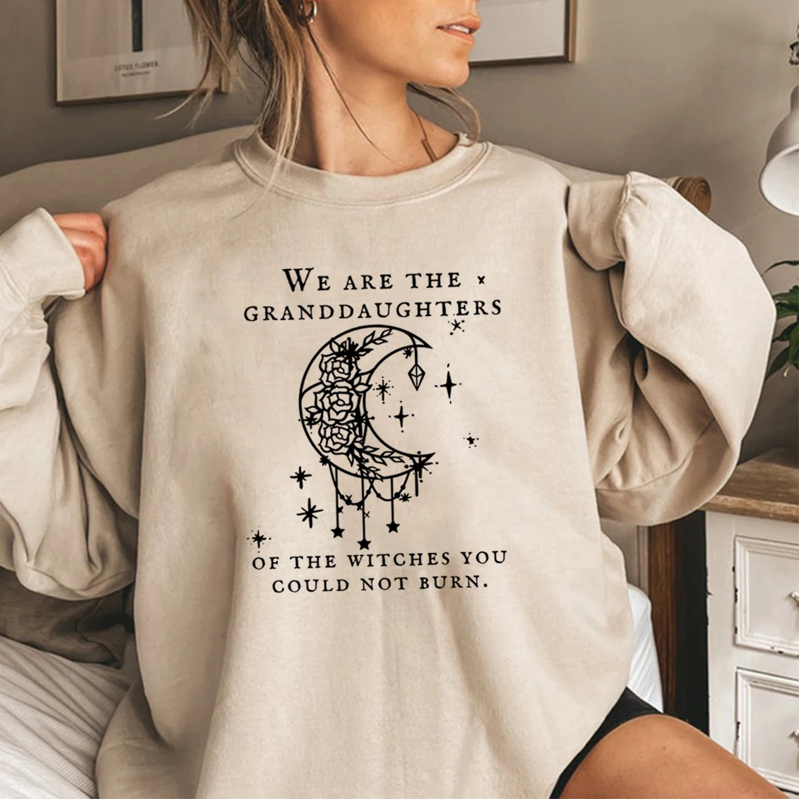 We Are The Granddaughters of The Witches You Could Not Burn Salem Witch Sweatshirt Witchy Clothing Feminist Mystical Hoodies Top