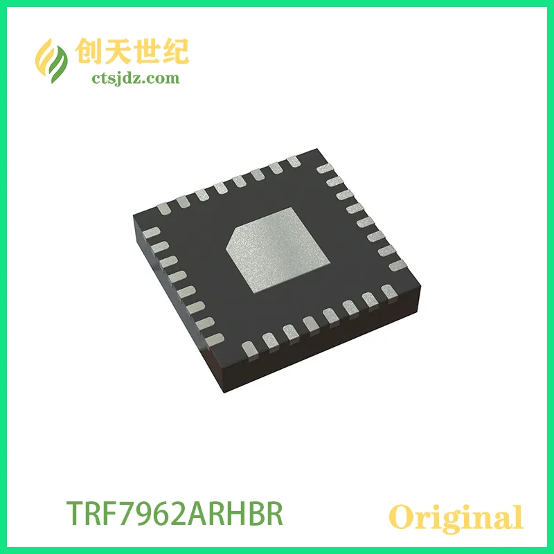 TRF7962ARHBR  New&Original  TRF7963ARHBR   RFID Reader IC 13.56MHz ISO 15693, ISO 18000-3 SPI 2.7V ~ 5.5V