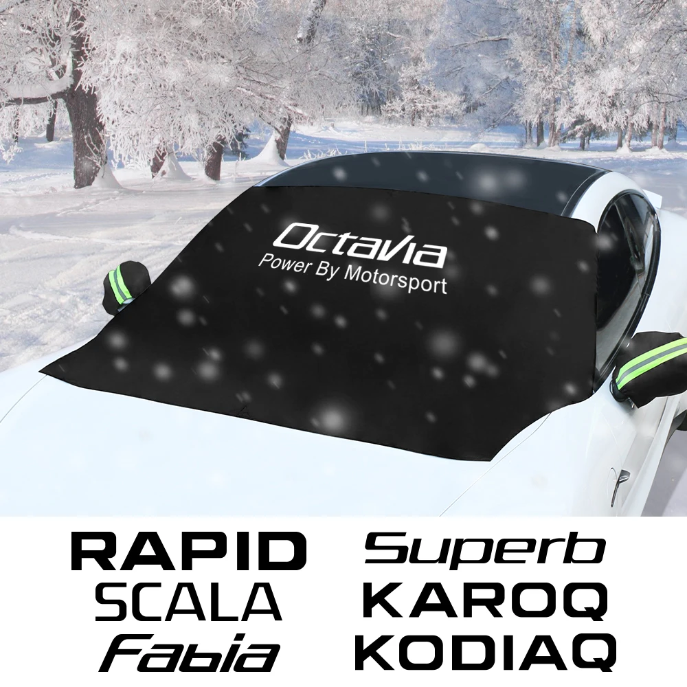 Car Windshield Snow Cover Auto Accessories For Skoda Octavia Fabia Rapid Superb Kodiaq Scala Karoq Citigo Kamiq Roomster Enyaq