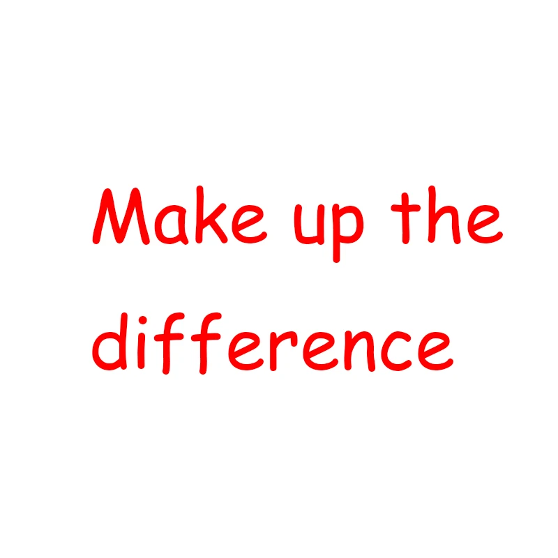 Make up the difference