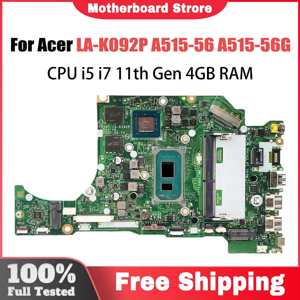 Computer Mainboard For Acer Aspire A515-56 A515-56G  LA-K092P Laptop Motherboard NBAAP11004 i7-1165G7 CPU MX350-2G GPU 4GB RAM