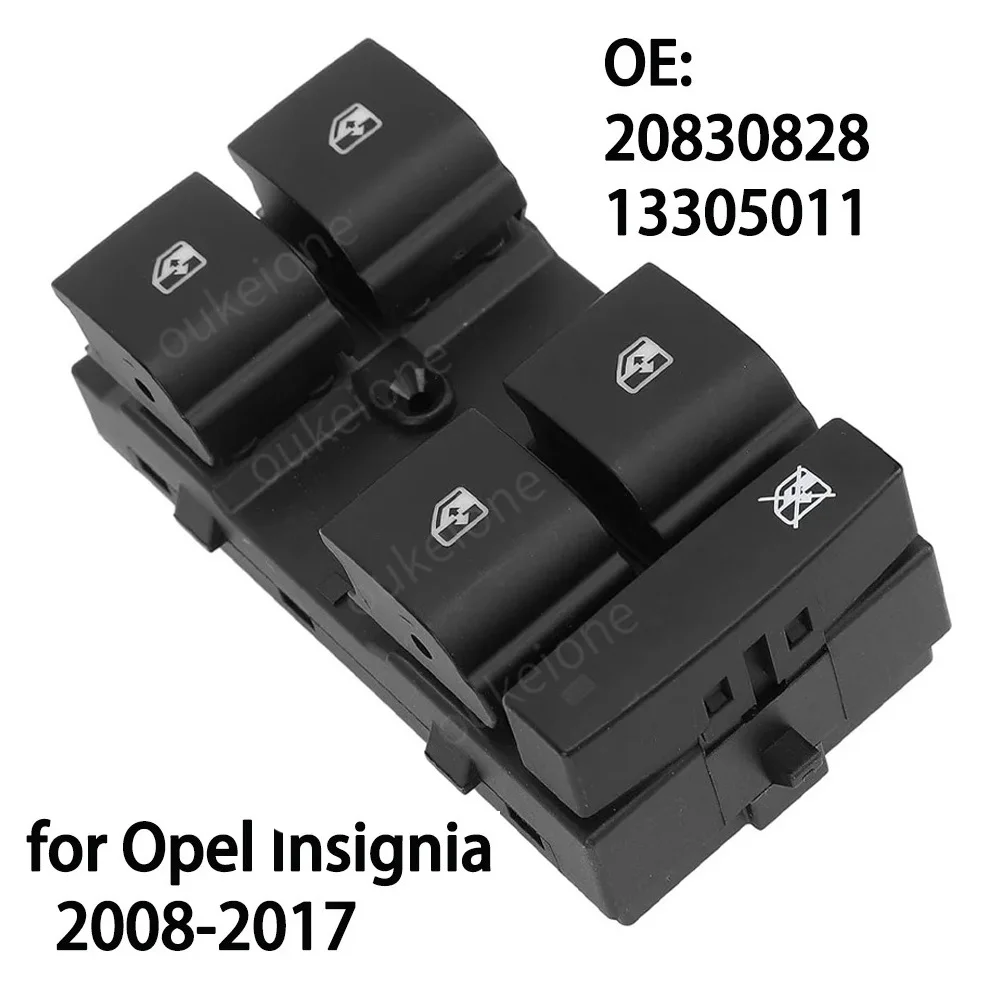 Window Control Switch Glass Lifter Button for Opel Insignia 2008 2009 2010 2011 2012 2013 2014 2015 2016 2017 20830828 13305011