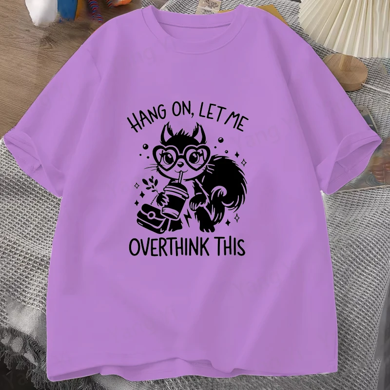 New Overthink This Letter Printed T-shirts for Unisex Summer Shirt Men Women Casual Cute Squirrel Drinking a Drink Pattern Tees