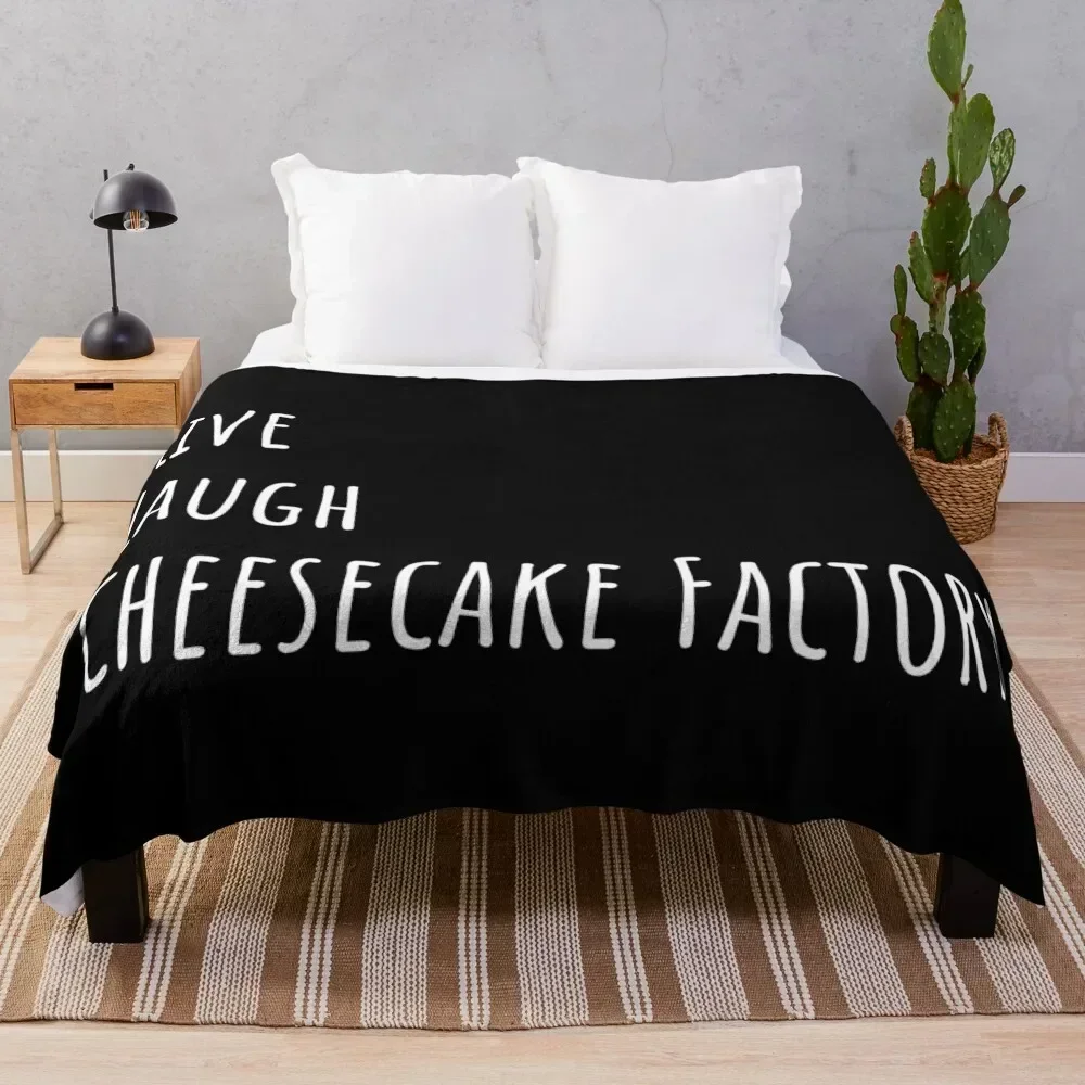

Live Laugh Cheesecake Factory (Black) Throw Blanket Cozy Throw Blanket Birthday Gift for Him Her