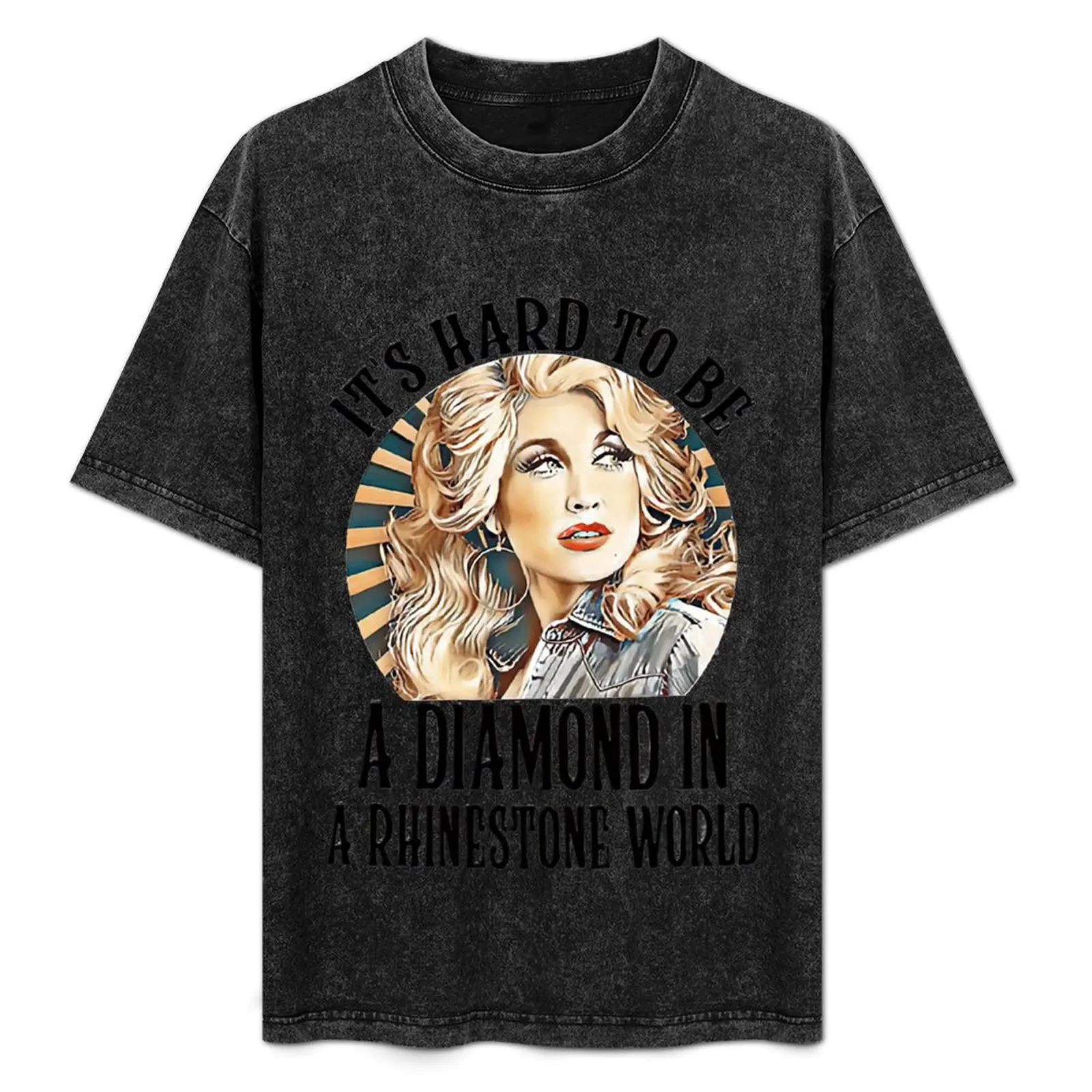 

Dolly Parton Its Hard To Be A Diamond in a Rhinestone World Classic T-Shirt Casual Lightweight Short Sleeve Top
