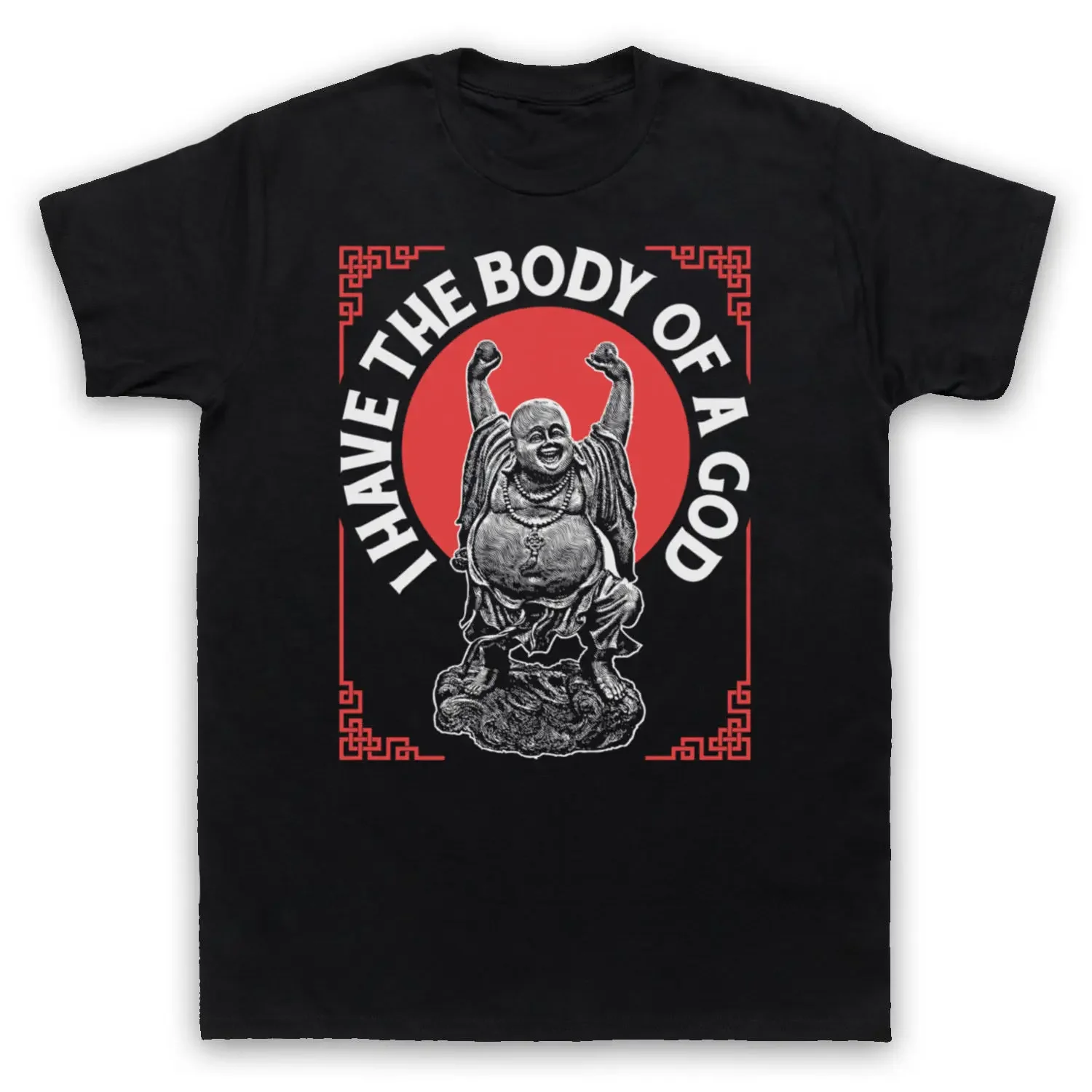 

I Have The Body of A God Buddha Funny Fat God T-Shirt 100% Cotton O-Neck Summer Short Sleeve Casual Mens T-shirt Size S-3XL