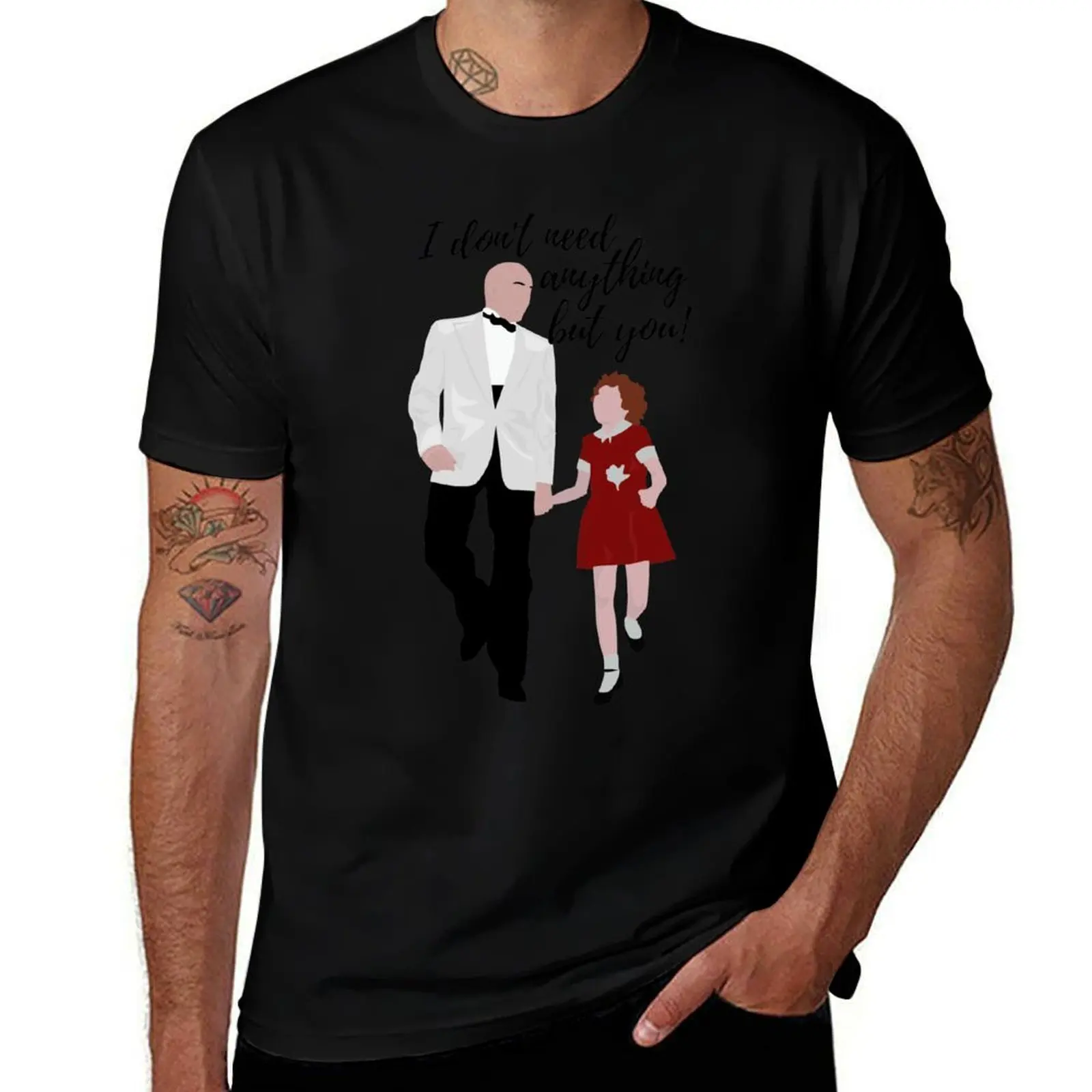 

Annie - I Don't Need Anything But You T-Shirt graphic t shirts for man man t shirts for men T-Shirt