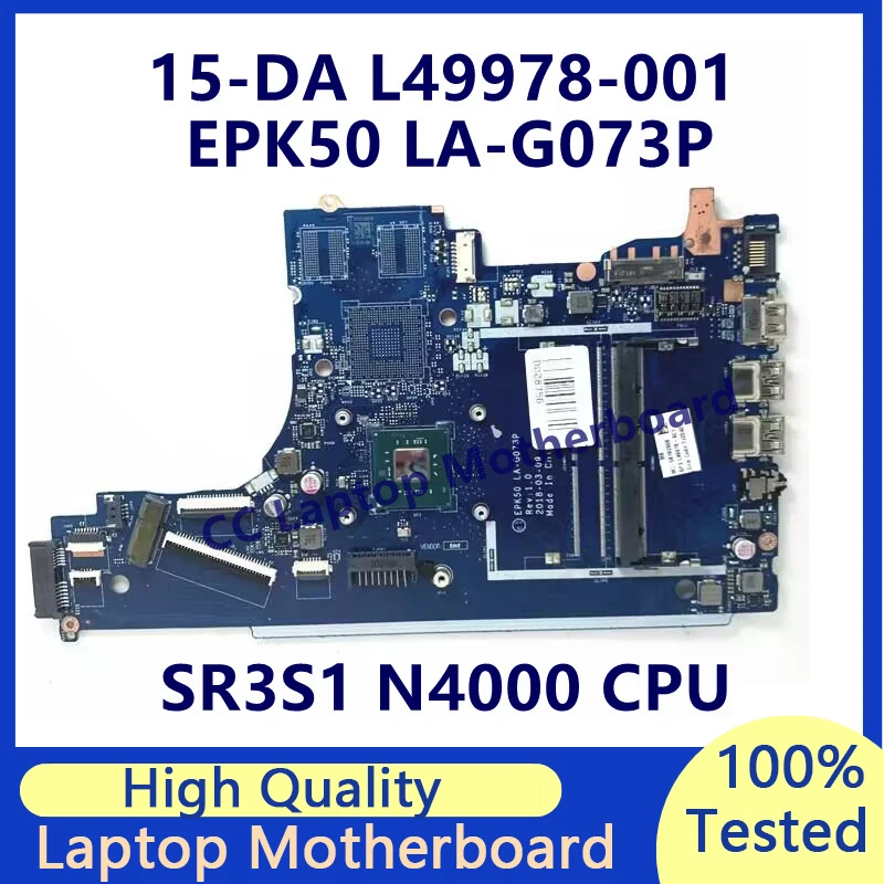 L49978-501 L49978-601 L49978-001 untuk Laptop Motherboard HP 15-DA dengan SR3S1 N4000 CPU EPK50 LA-G073P 100% diuji bekerja dengan baik