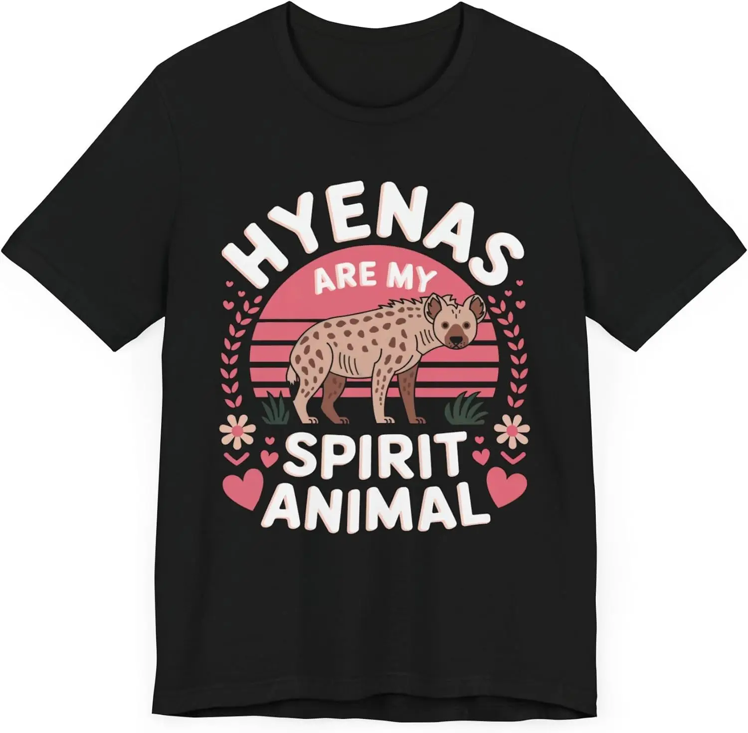 Hyenas are My Spirit Animal T-Shirt, Funny Wildlife Lover Tee, Bold Animal Spirit Shirt, Unique Hyena Graphic