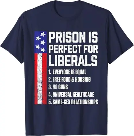 T-Shirt „Prison Is Perfect for Liberals“ Y2k US Amerikanische Flagge Witz Sarkastischer Spruch Neuheit Geschenk Herrenmode Streetwear Oberteile – Detail 14