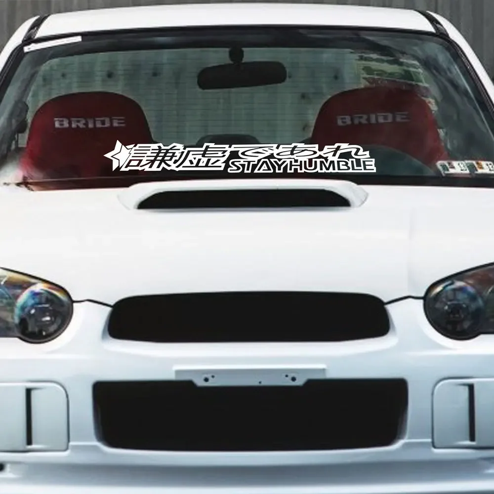 

JDM Car Stickers Stay Humble Car Sticker for Kanji Decoration Windshield Banner External Accessories Waterproof Pvc Vinyl Decals