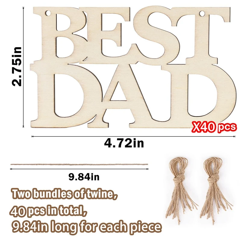 40Pcs Best DAD Unfinished Wood Crafts Dad's Birthday Party Decorations Gift Tags With String For Father's Day Gifts