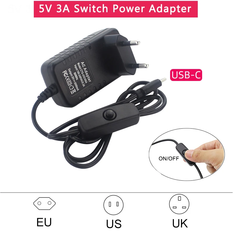 5V 3A Power Supply with ON/OFF Switch EU US UK Plug Charger USB Type-C Power Adapter for Raspberry Pi 4 Orange Pi Zero 3 / 3B