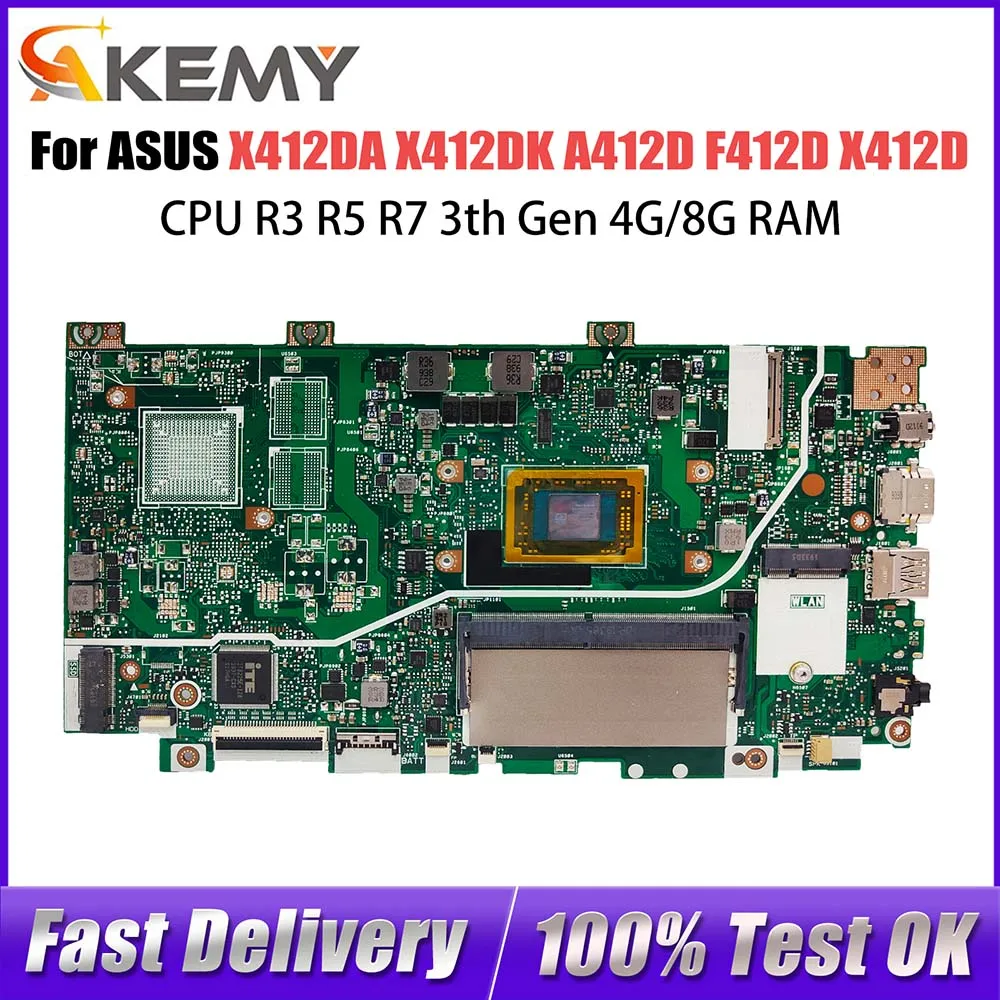 

Computer Mainboard For ASUS X412DK X412D X412DA A412D F412D Laptop Motherboard CPU R3 R5 R7 UMA 4G 8G-RAM 100% Test OK