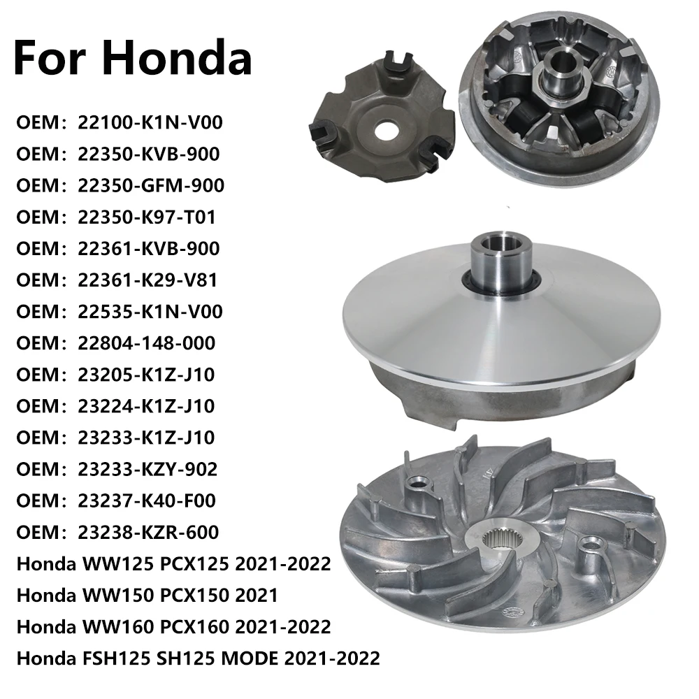 

Motorcycle Clutch Parts Primary Drive Clutch For Honda WW125 PCX125 WW150 PCX150 WW160 PCX160 FSH125 SH125 MODE 2021-2022