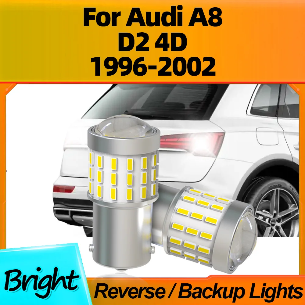 

2PCS 12V P21W BA15S 1156 LED Bulbs 6000K White Auto Reverse Lamps Lights For Audi A8 D2 4D 1996 1997 1998 1999 2000 2001 2002