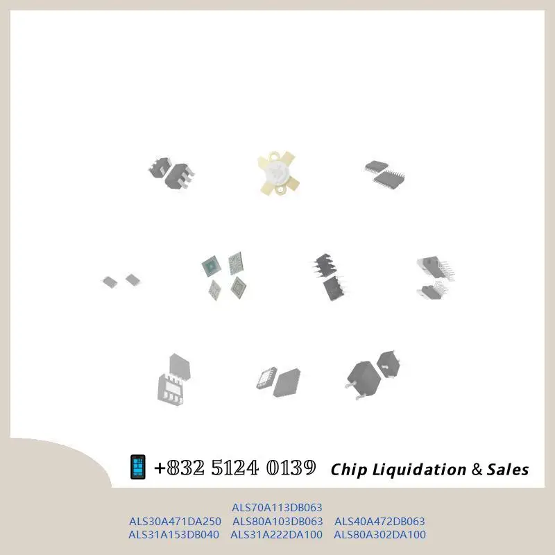 chip Integrated circuit chip MCU chip ALS70A113DB063 ALS30A471DA250 ALS80A103DB063 ALS40A472DB063 ALS31A153DB040 ALS31A222DA100