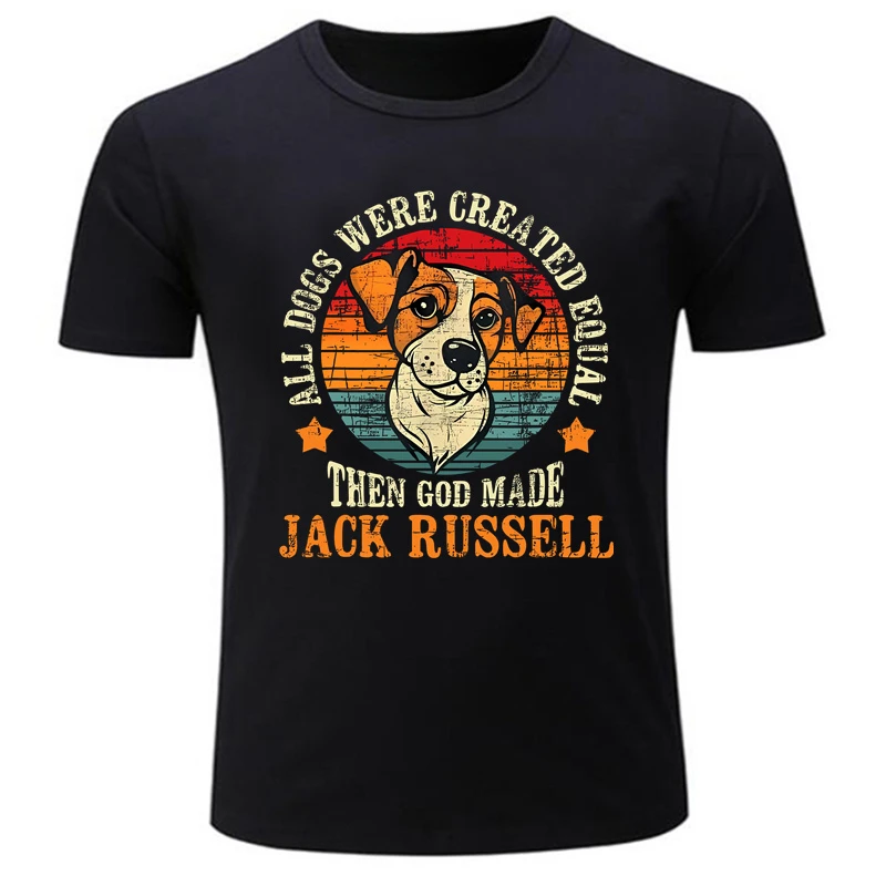 Summer Graphic Cotton Streetwear Short Sleeve T-shirt Funny All Dogs Were Created Equal Jack Russell Terrier Dog Lover T Shirts