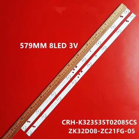 레노버 32C5 LED32H8 CRH-K용 323535 T02085CS ZK32D08-ZC21FG-05 LED32H8 303ZK 320033    579MM 8LED 3V 100% 새로운 LED 백라이트 스트립 Best5