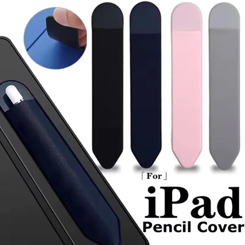 

Клейкий держатель для стилуса, чехол для ручки для Apple iPad IPencil 1, 2, защитные чехлы, эластичный карман для карандашей, сумка с защитой от потери