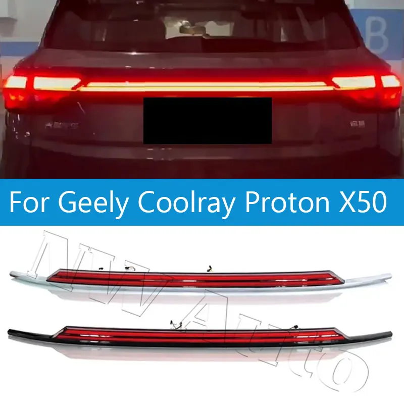 LED For Geely Coolray Proton X50 2019 2020 2021 2022 Brake Light Rear Bumper Taillight Brake Warning Dynamic Light