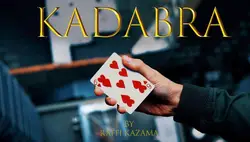 Kadabra by Raffi Kazama  -Magic tricks