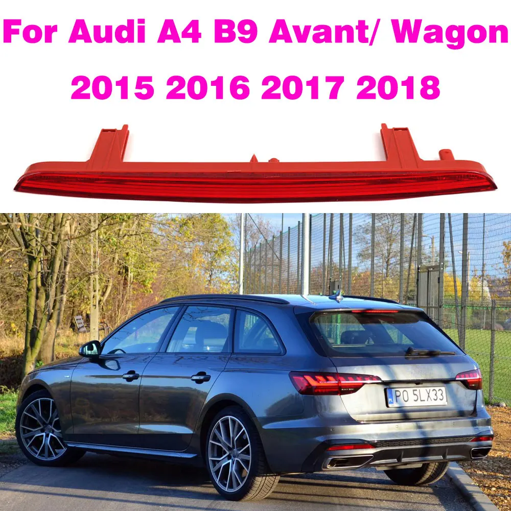 

Для Audi A4 A4L B9 Avant/Wagon 2015 2016 2017 2018Автомобильный задний светодиодный 3-й стоп-сигнал с креплением высокого уровня стоп-сигнал поворота