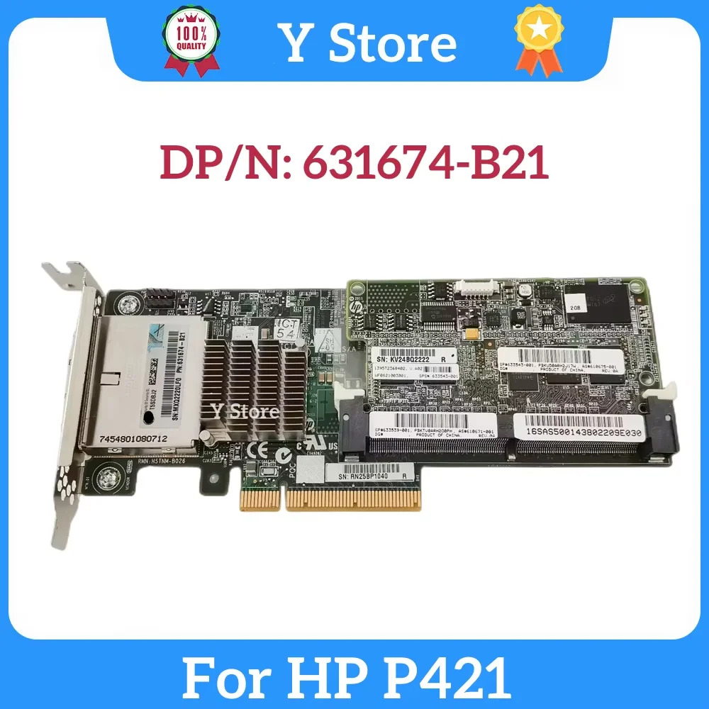 

Y Store For HP P421 External SAS Array Card With 2G Cache 631674-B21 633539-001 610671-001 Fast Ship