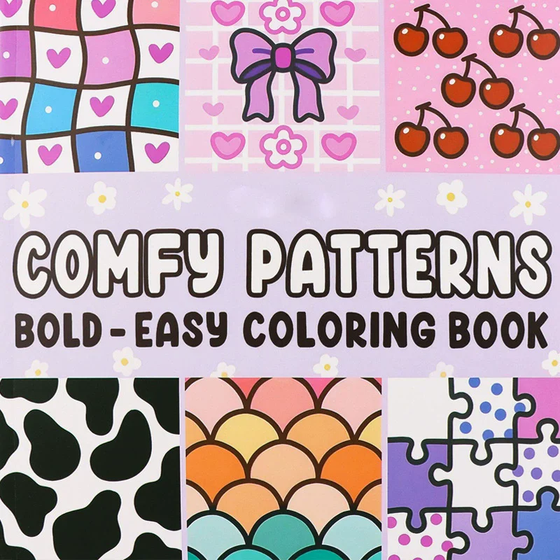 Comfy Patterns Coloring Book Bright Stress Relief Art Perfect Gift for Valentine's Day Christmas New Year Anniversary