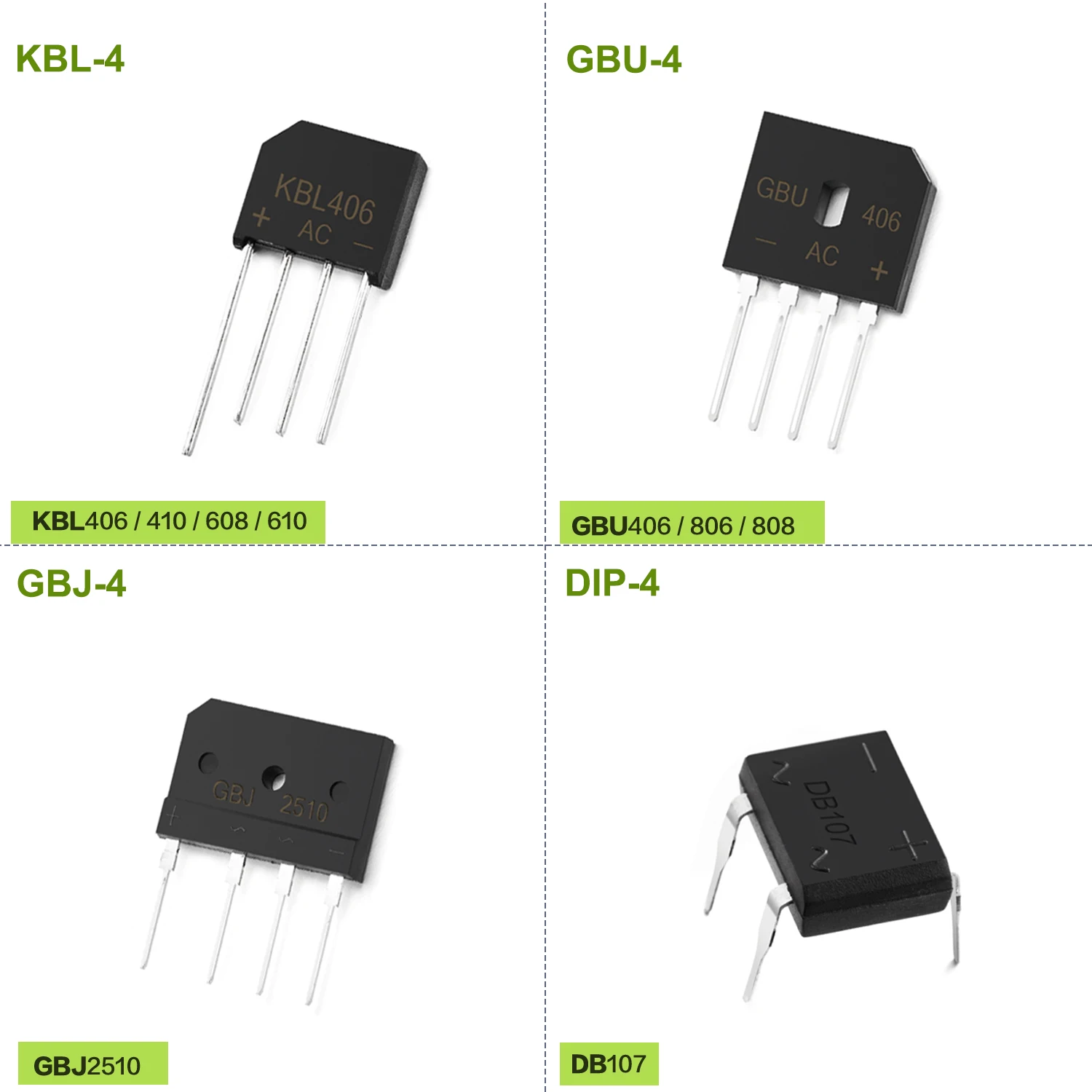 KBP206 KBP210 KBP310 KBL406 KBL410 KBL608 KBL610 GBU406 GBU806 GBU808 GBJ2510 DB107 KBPC610 Diode Bridge Rectifier 800V 1000V