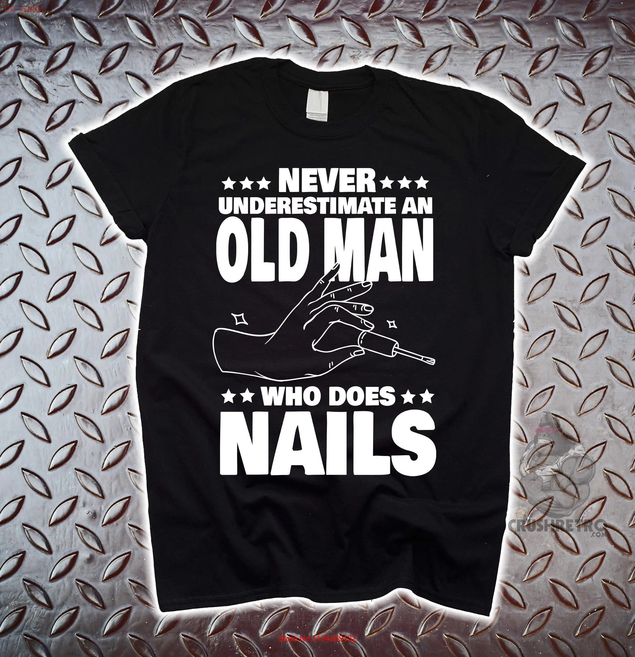 Never Underestimate An Old Man Who Does Nails T Shirt for Dad Grandpa Him Father's Day Birthday long or short sleeves