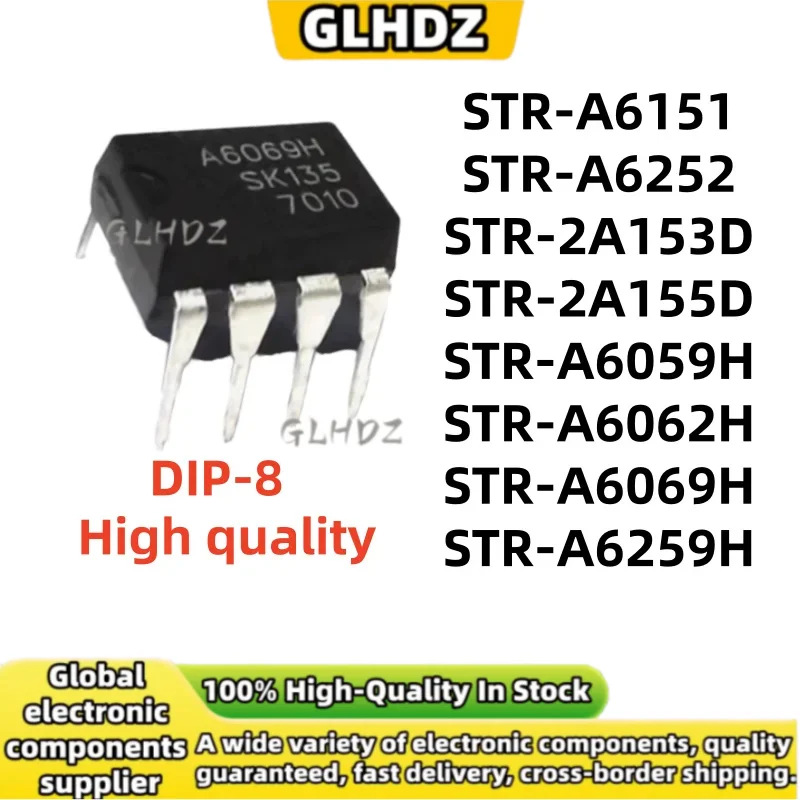 High quality 10PCS STR-A6151 STR-A6252 STR-2A153D STR-2A155D STR-A6059H STR-A6062H STR-A6069H STR-A6259H DIP-8