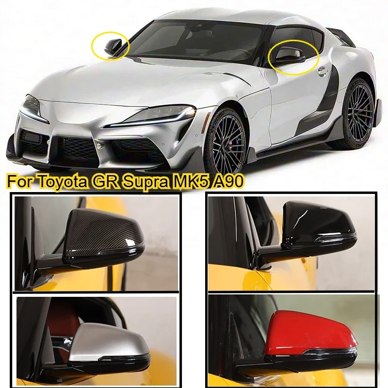 

Fit For Toyota GR Supra 2019-2025 A90 MK5 Glossy/Carbon Mirror CoverAll Rearview Mirror Housing Wing Side Mirror Cover Exterior