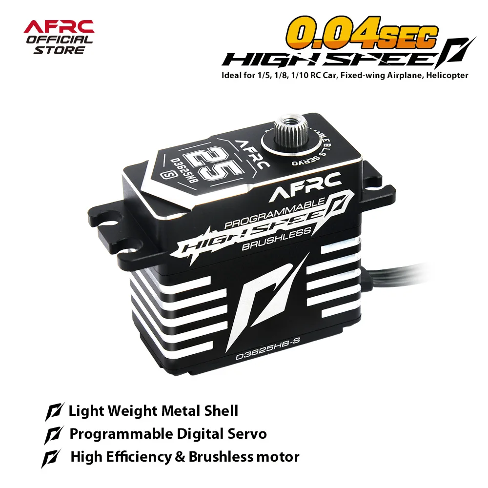 

AFRC-D3625HB-S High Speed 0.04SEC Programmable 25KG Smart Brushless Servo 8.4V HV For 1/5, 1/8, 1/10 RC Car Boat Diy