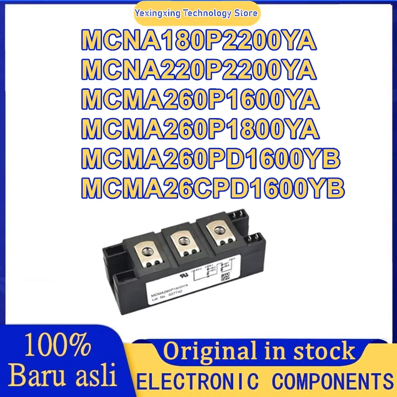 

MCNA180P2200YA MCNA220P2200YA MCMA260P1600YA MCMA260P1800YA MCMA260PD1600YB MCMA26CPD1600YB Новый оригинал на складе
