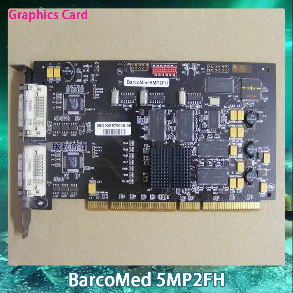 BarcoMed 5MP2FH KM570047-01A Medical PCI-X Interface Graphics Card